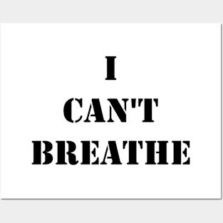 I Can't Breathe Posters and Art